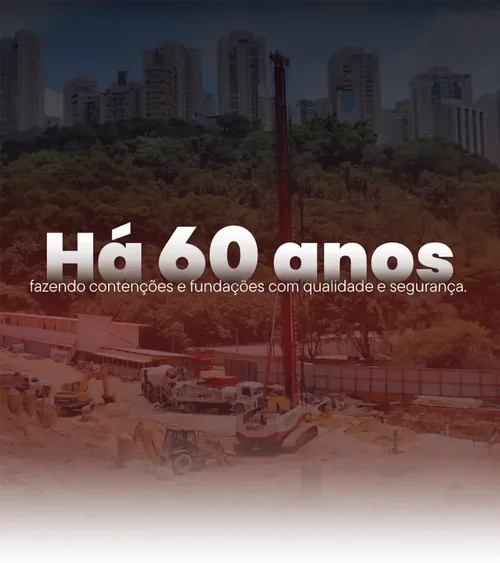 Gontijo Fundações - Há 60 anos fazendo contenções e fundações com qualidade e segurança